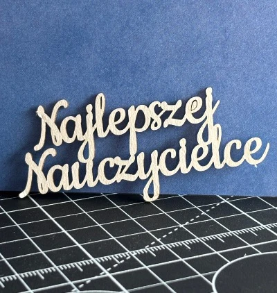 Tekturka napis - NAJLEPSZEJ NAUCZYCIELCE