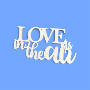 Tekturka napis - LOVE IS IN THE AIR