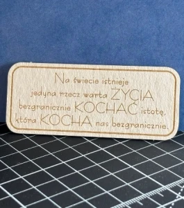 Tekturka napis - Na świecie istnieje jedyna rzecz warta życia…