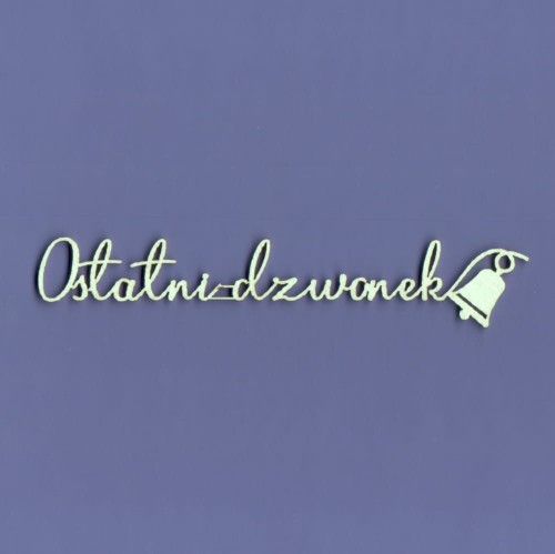 935 TEKTURKA NAPIS - OSTATNI DZWONEK 1